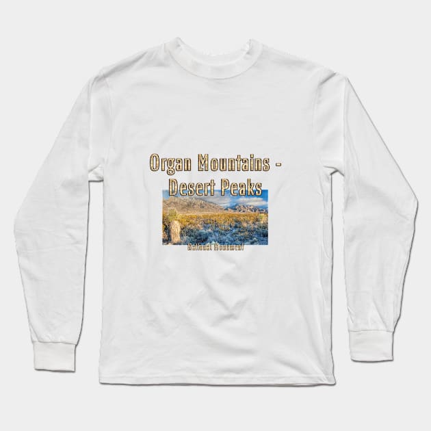 Organ Mountains Desert Peaks NM Long Sleeve T-Shirt by teepossible